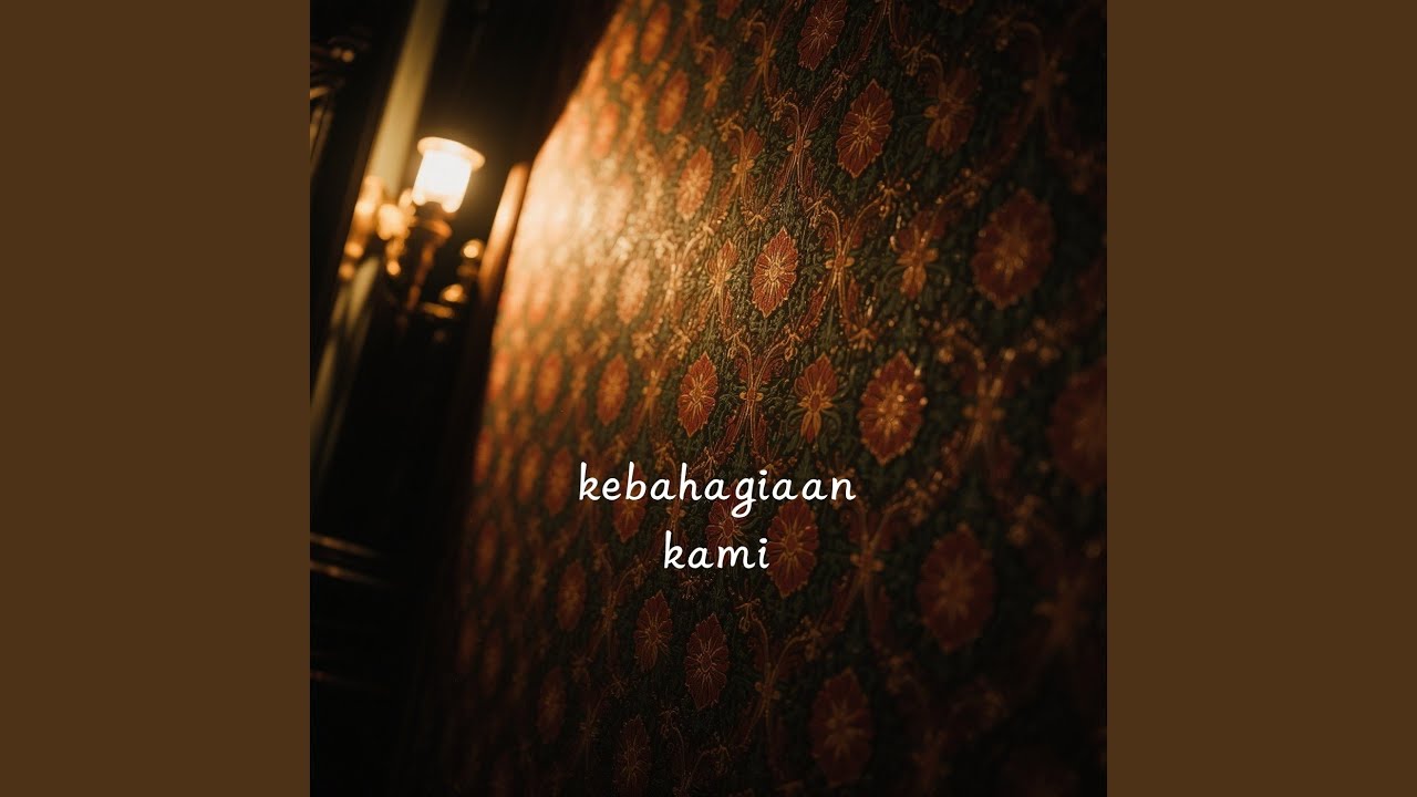 Kebahagiaan kami