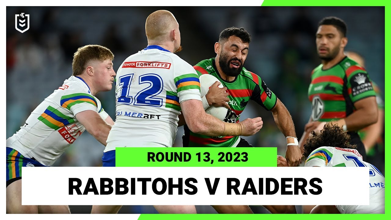 NRL Highlights | South Sydney Rabbitohs v Canberra Raiders | NRL Round 13 | Full Match Replay