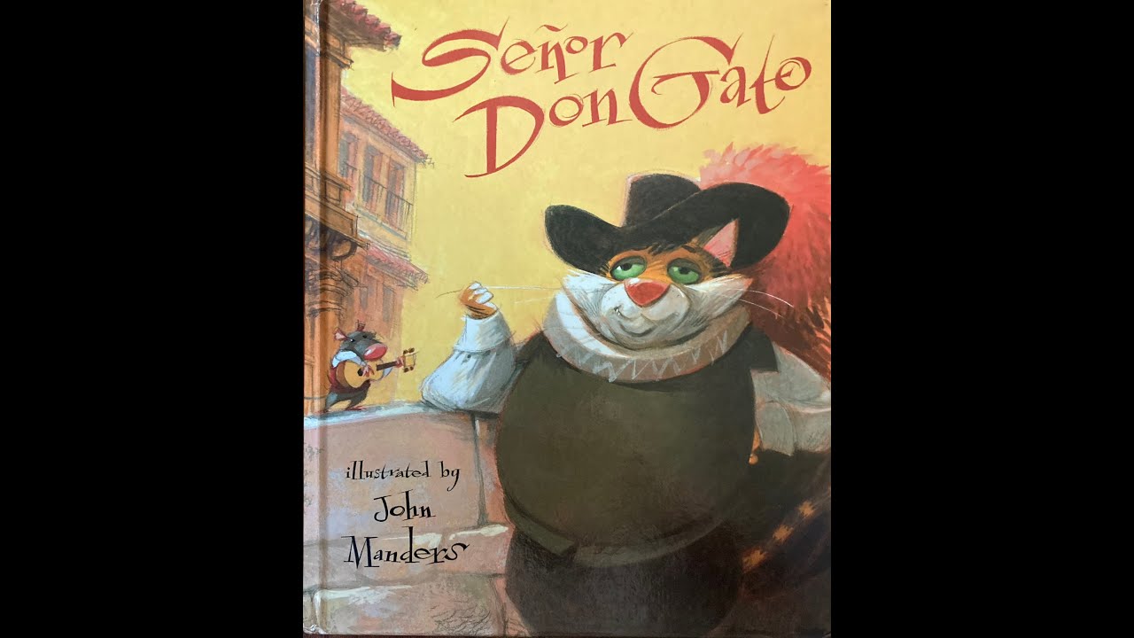 Senor Don Gato (Song Tale)