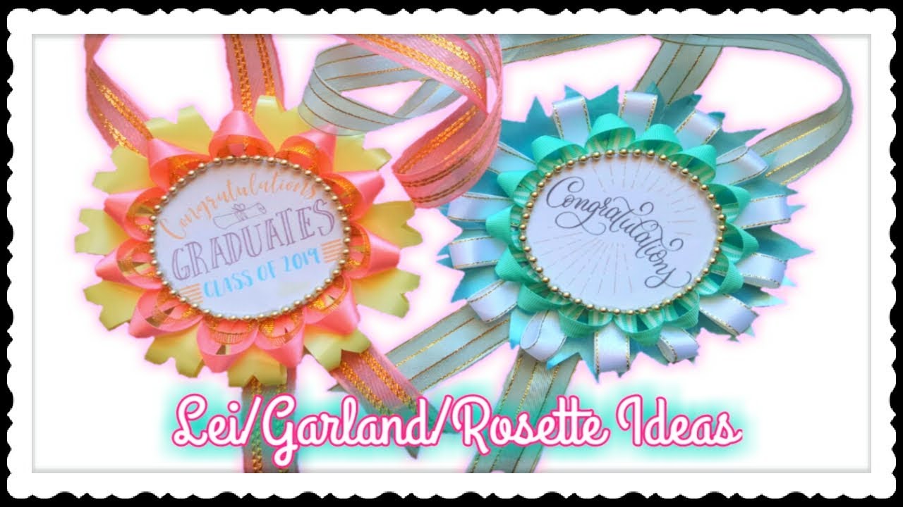 DIY Lei / Garland Ideas for Graduation, Wedding, Homecoming 2019 // DIY Ribbon Award Rosette