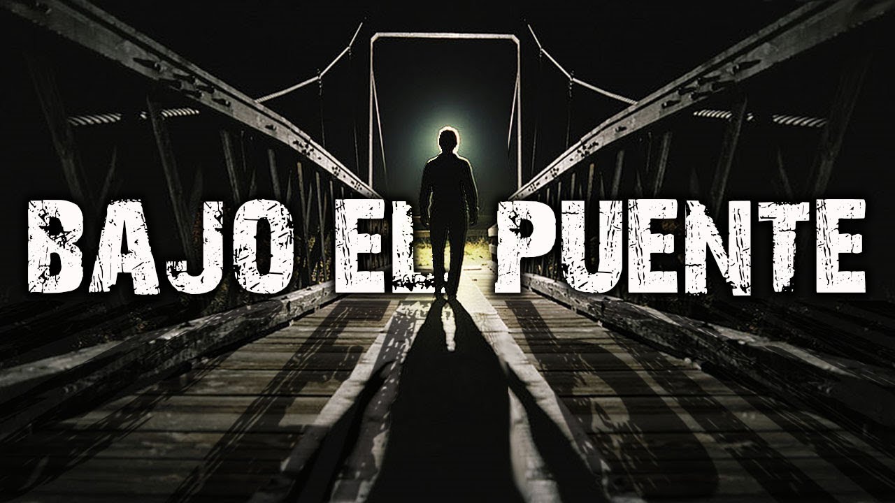 Bajo el puente │Historia de terror │  MundoCreepy │ NightCrawler