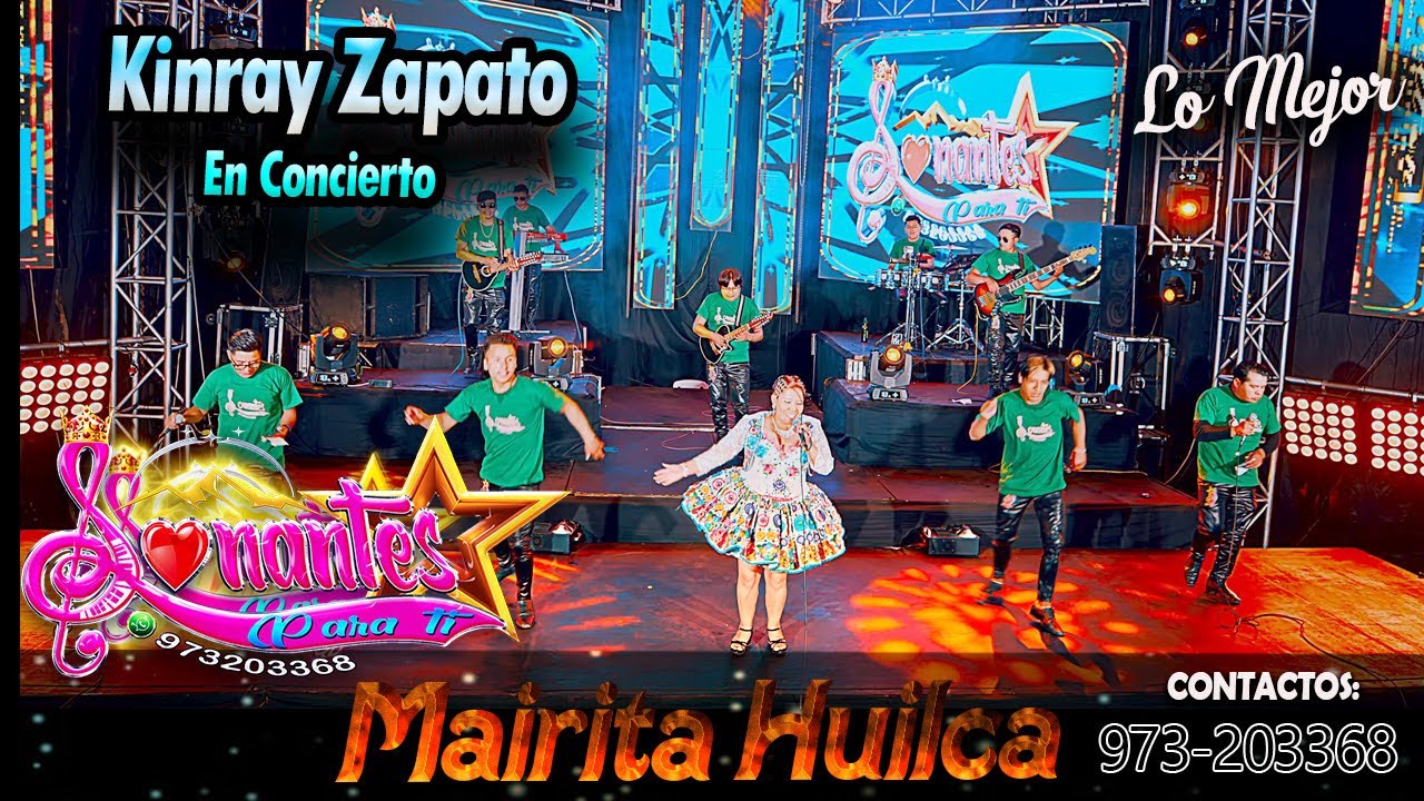 SONANTES Para Tiii mix  KINRAY ZAPATO VIDEO EN CONCIERTO LO MEJOR
