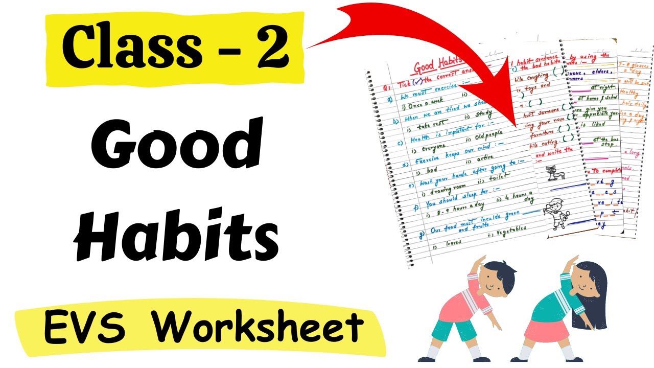 Good Habits EVS Worksheet | Class 2 EVS Worksheet | Healthy Habits for Class 2 | EVS for Class 2