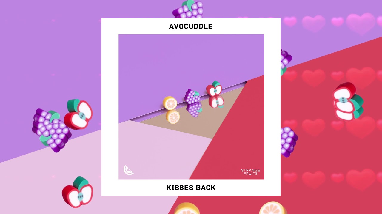 Kisses Back [Dance Fruits Music]
