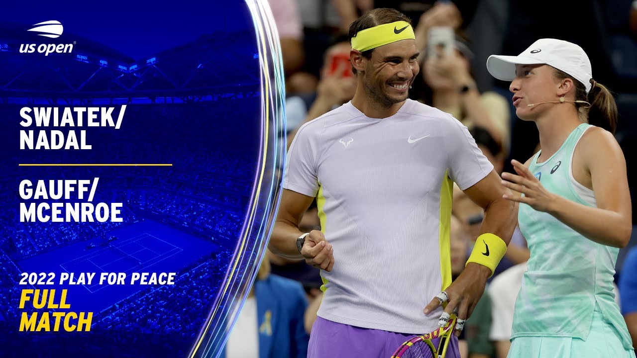 Swiatek/Nadal vs. Gauff/McEnroe Full Match | 2022 US Open Tennis Plays for Peace