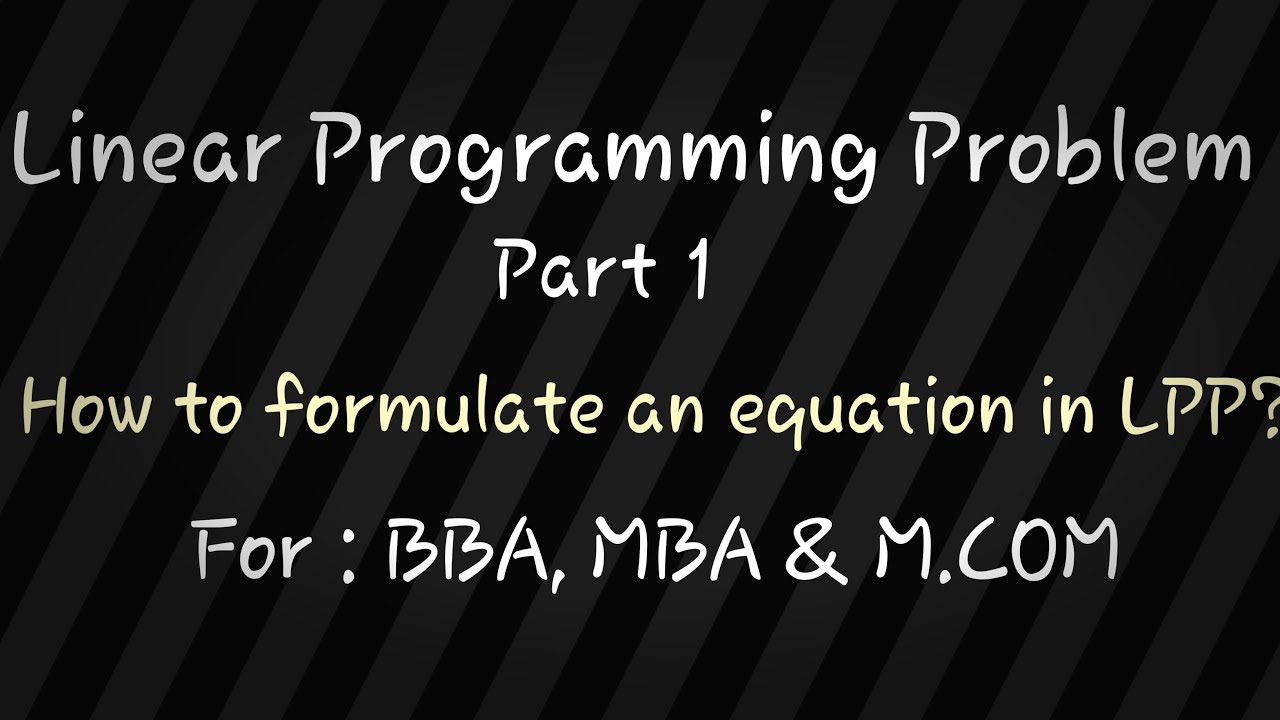 LINEAR PROGRAMMING PROBLEM- PART 1(MALAYALAM)