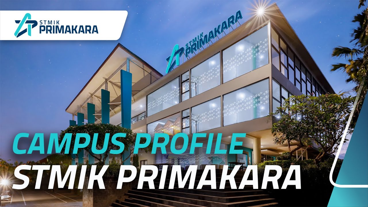 GET TO KNOW US MORE FROM VIDEO PROFILE STMIK PRIMAKARA