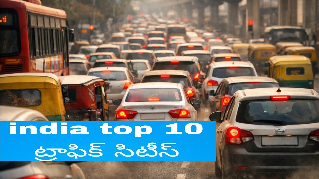 India most Top 10 traffic cities