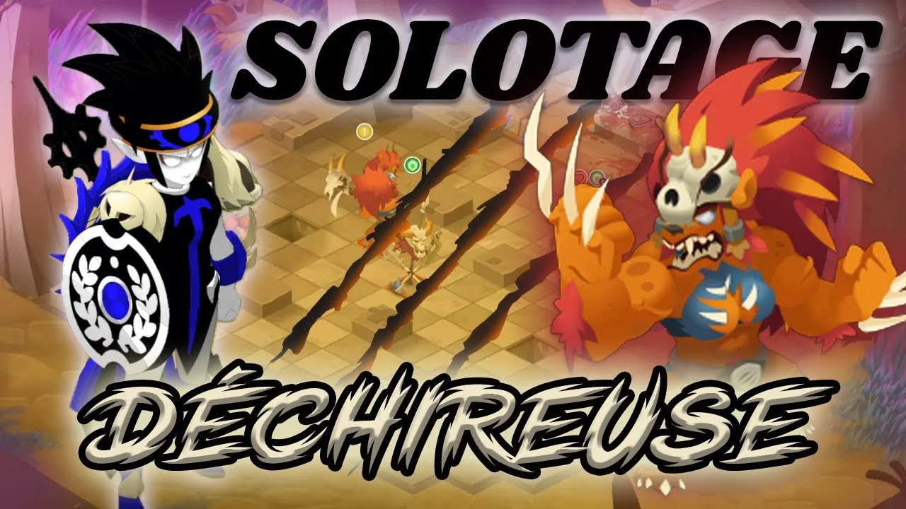[SOLOTAGE] Déchireuse - Iop - Dofus 3.4