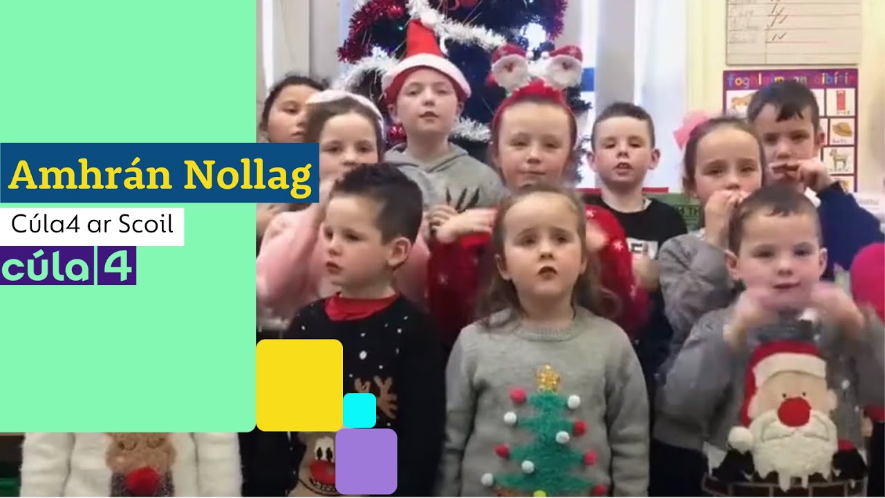 Amhrán na Nollag - Imeachtaí Cúla4 - Cúla4