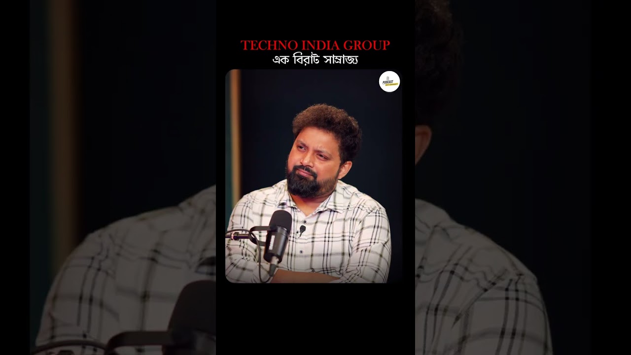 How big the Techno India Group is? #shorts #podcast
