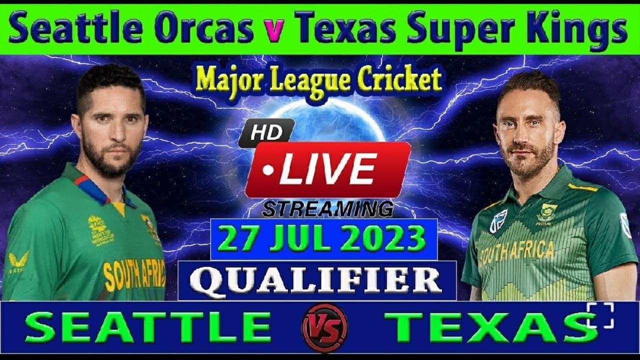 Seattle Orcas vs Texas Super Kings | SO vs TSK | Major League Cricket 2023 | Qualifier one