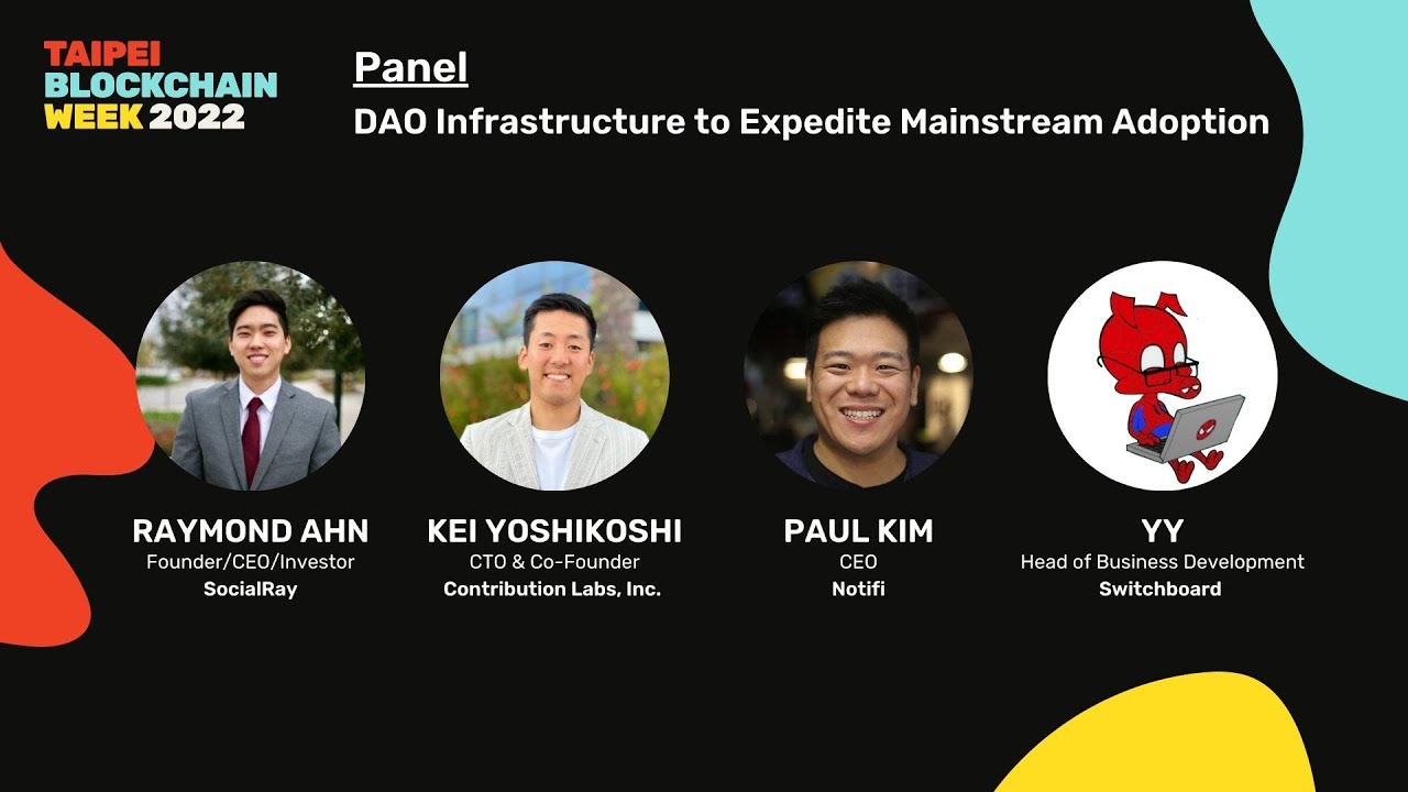 TBW22 Day 1: DAO Infrastructure to Expedite Mainstream Adoption