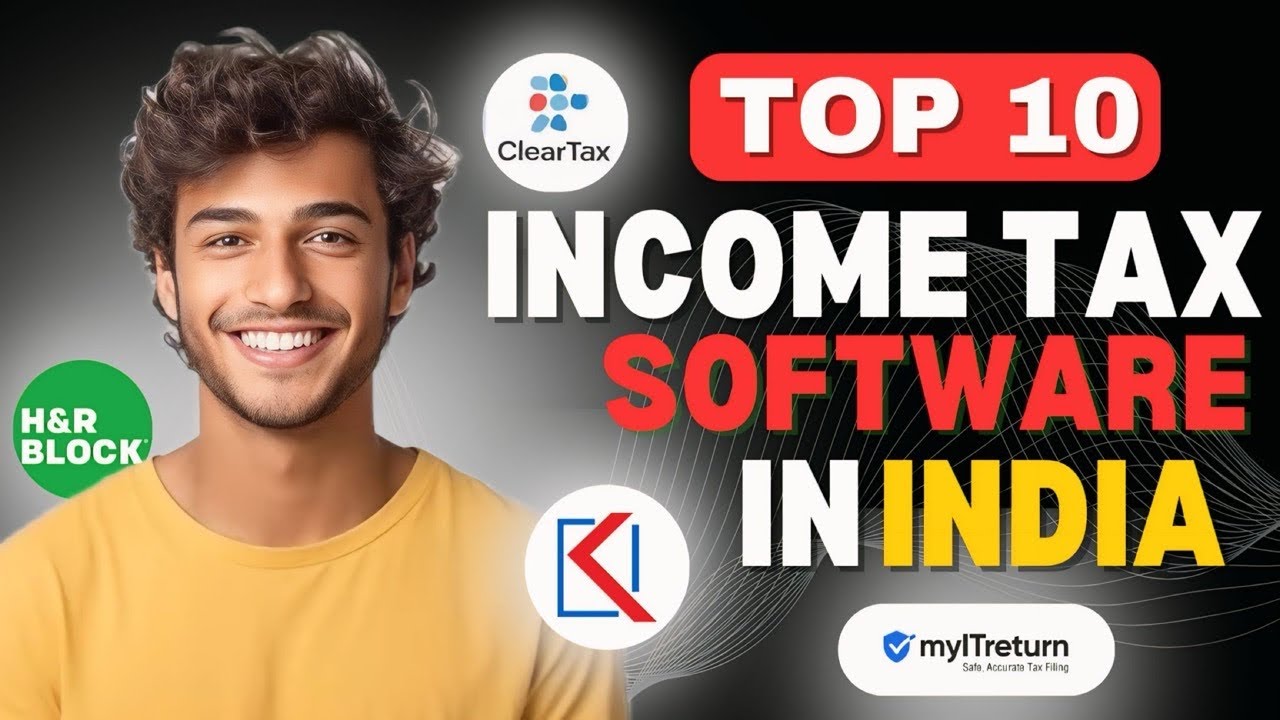 Top 10 Income Tax Software for 2024: The Ultimate Guide for Indian Taxpayers