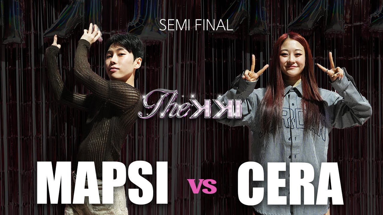 MAPSI VS CERA | SEMI FINALㅣ2025 THE KKI VOL.1