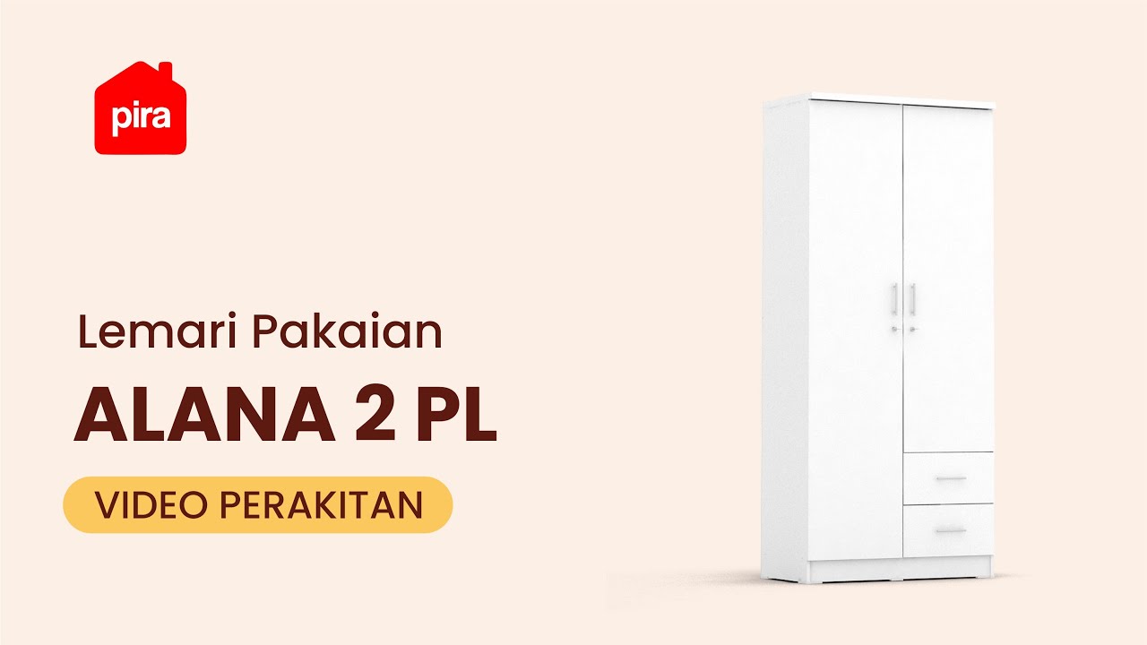 Tutorial Perakitan Pira Metropolis - Alana 2PL Lemari Pakaian 2 Pintu