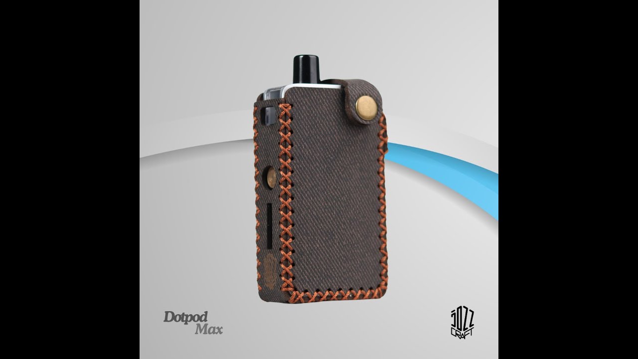 Premium Case untuk Dotpod Max 60W by Jozz Craft