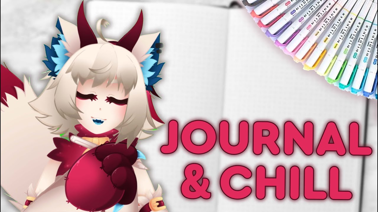 [ English Vtuber ] JOURNAL & CHILL TIMe!!!