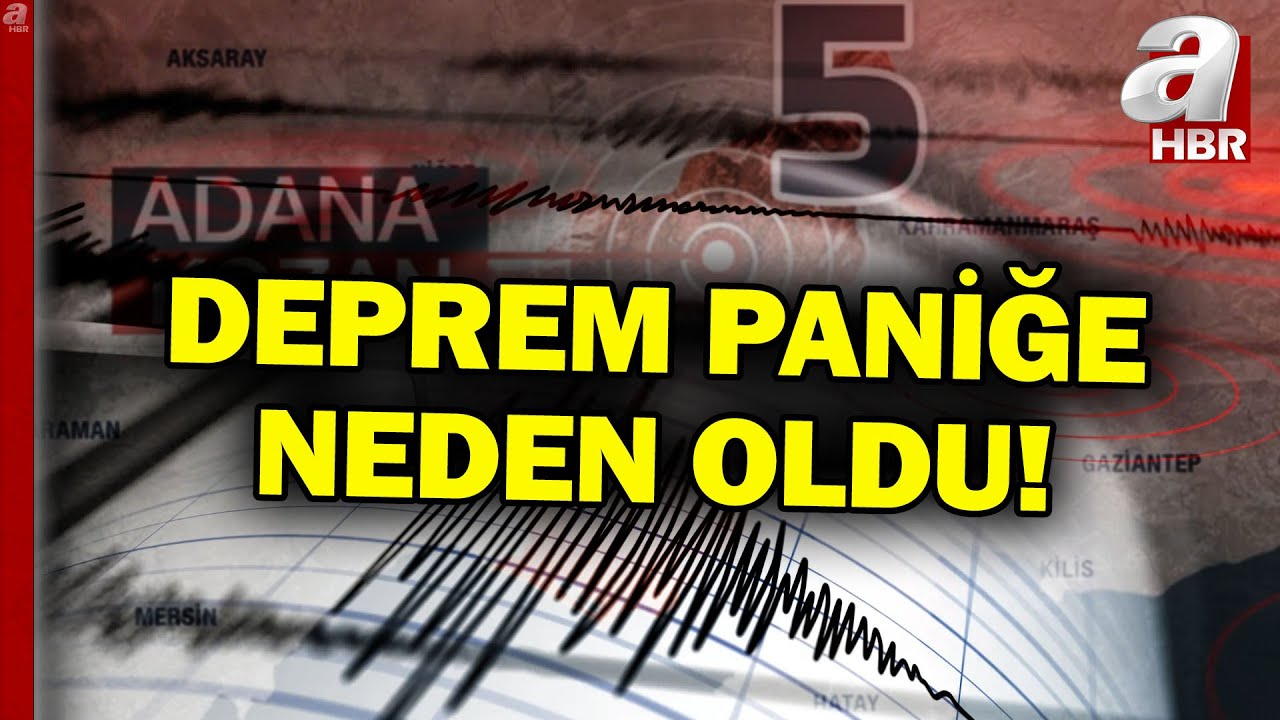 Adana'daki Yaşanan 5 Büyüklüğündeki Deprem Paniğe Neden Oldu! | A Haber