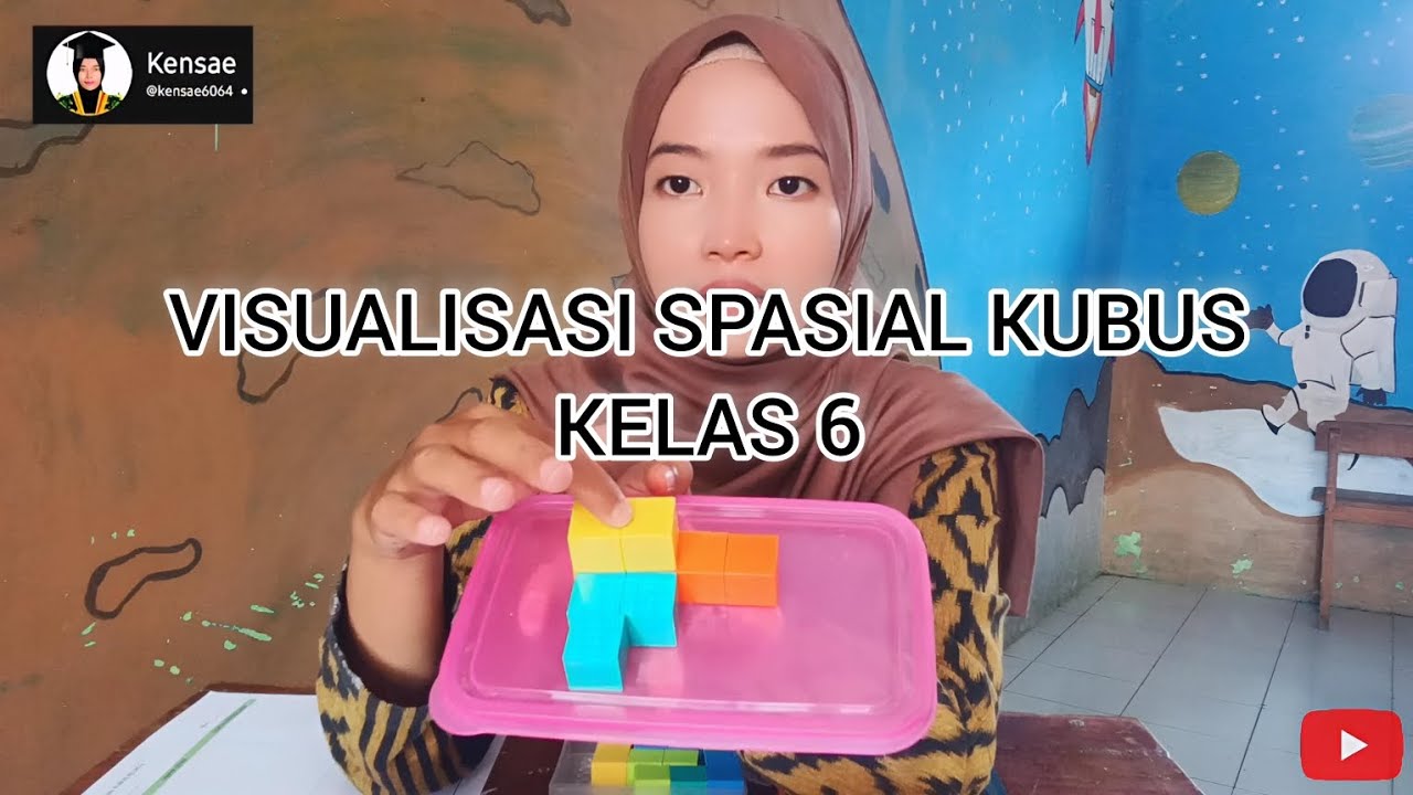 VISUALISASI SPASIAL KUBUS KELAS 6 DENGAN MEDIA PEMBELAJARAN KUBUS MAGNETIK
