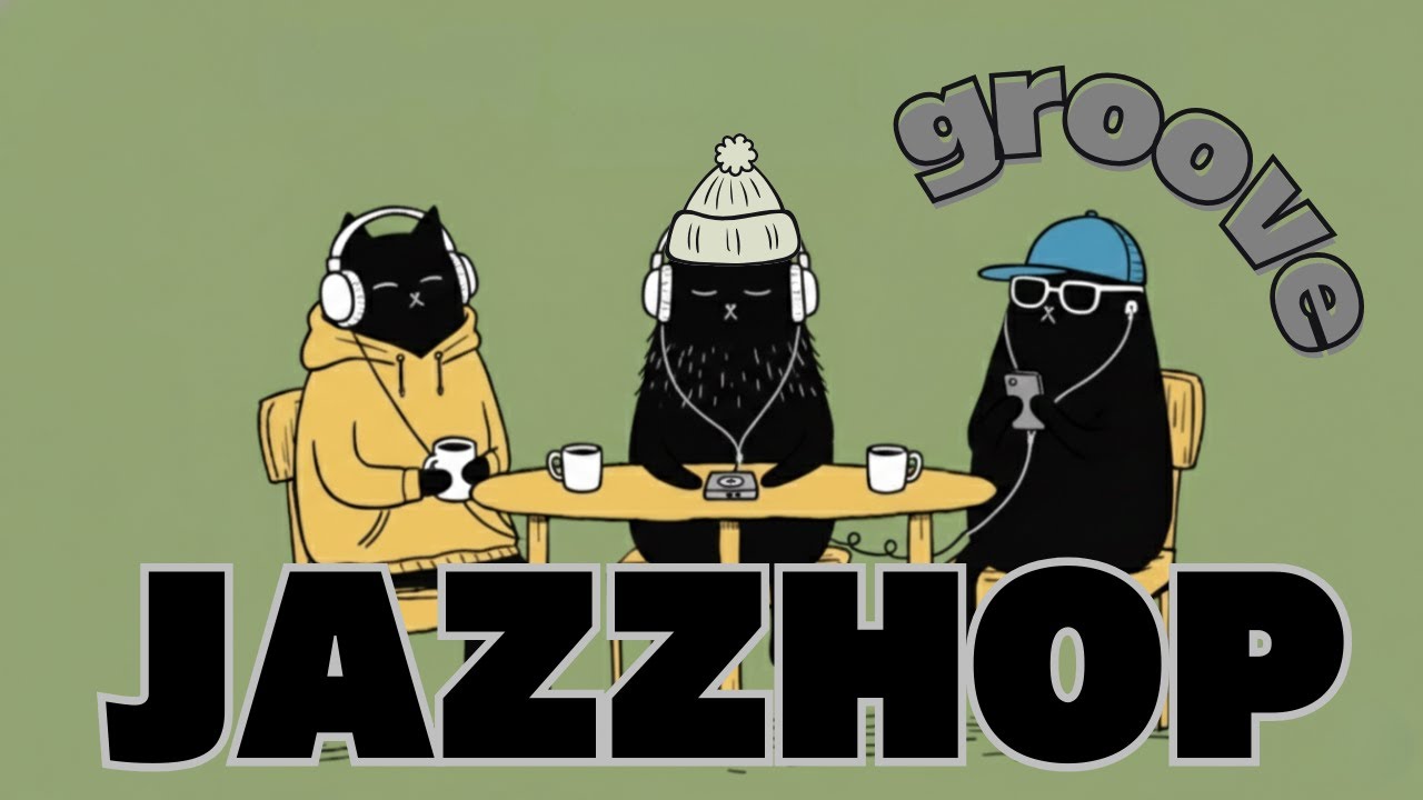 【作業用BGM】GROOVE · JAZZHOP 気分上げるで😎☕🐾 集中・勉強・チルタイムに