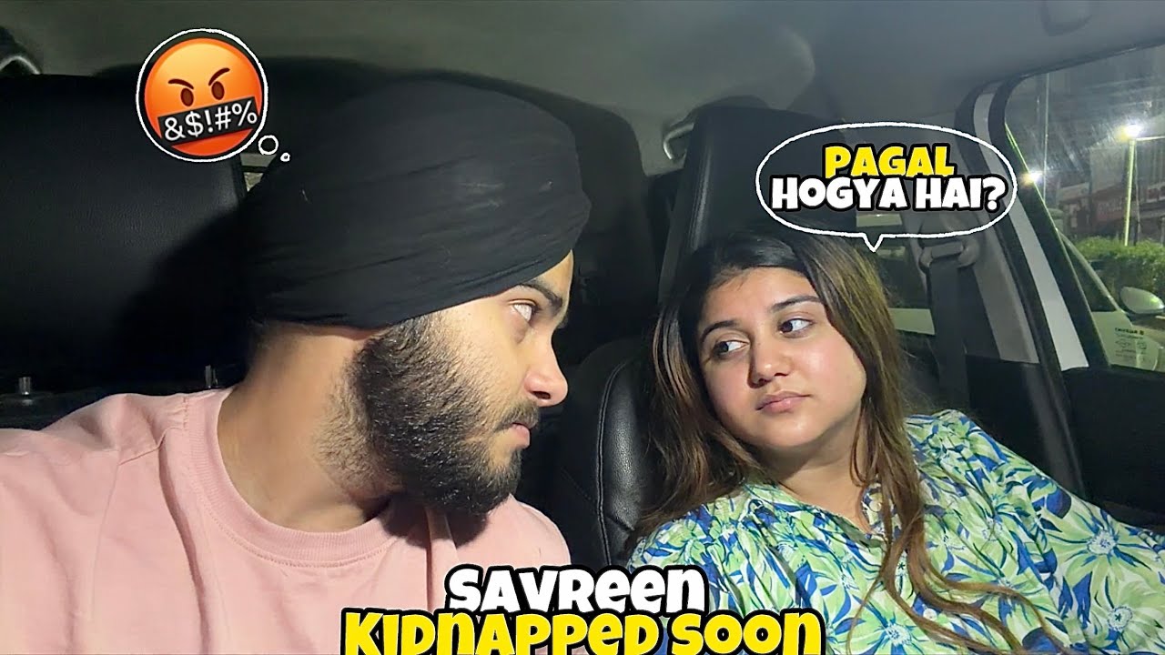 Savreen Nu Kidnapp Karan Da Time Agya Hai😈