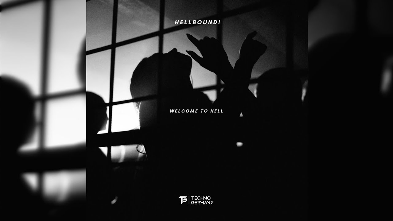 HELLBOUND! - Welcome To Hell (Original Mix)