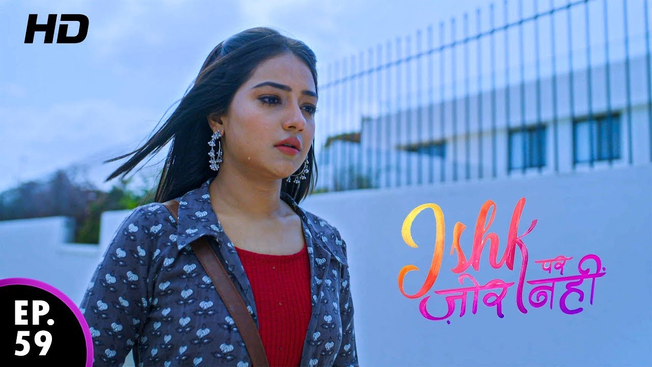 इश्की बुरा सपना से परेशान  | Ishk Par Zor Nahi - Ep 59    Full Episode
