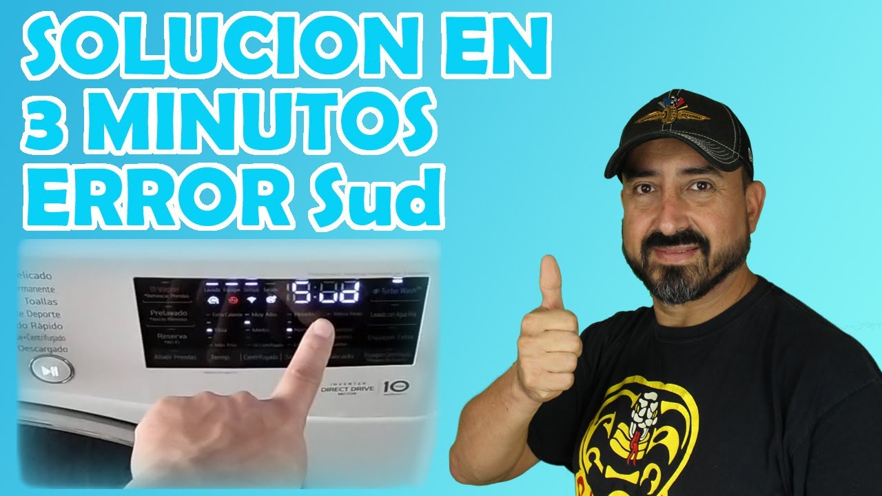 Como solucionar en 3 min. el error Sud en las Lavadoras LG