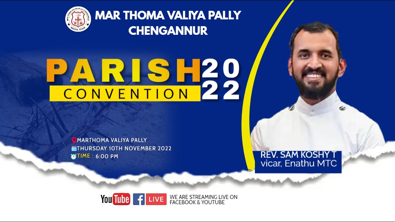 PARISH CONVENTION || DAY 1 || REV. SAM KOSHY T , VICAR ENATHU MTC || 10.11.22 AT 6 PM || MEDIA TEAM
