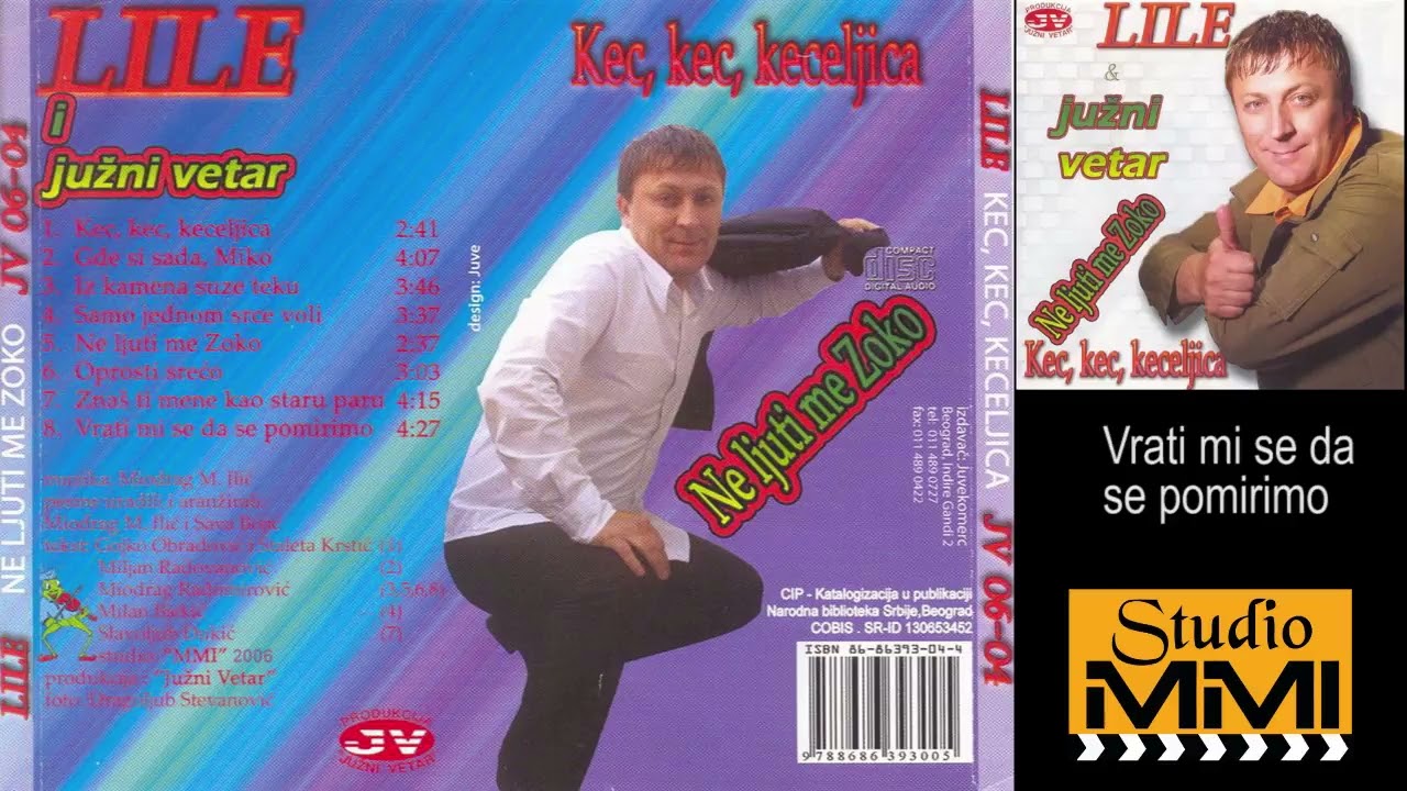 Lile i Juzni Vetar - Vrati mi se da se pomirimo (Audio 2006)