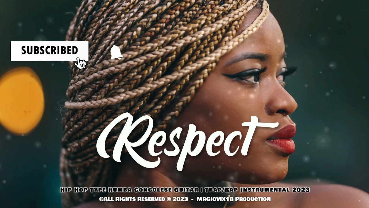 RESPECT - Hip Hop Type Rumba Congolese Guitar | Trap/Rap Instrumental 2023