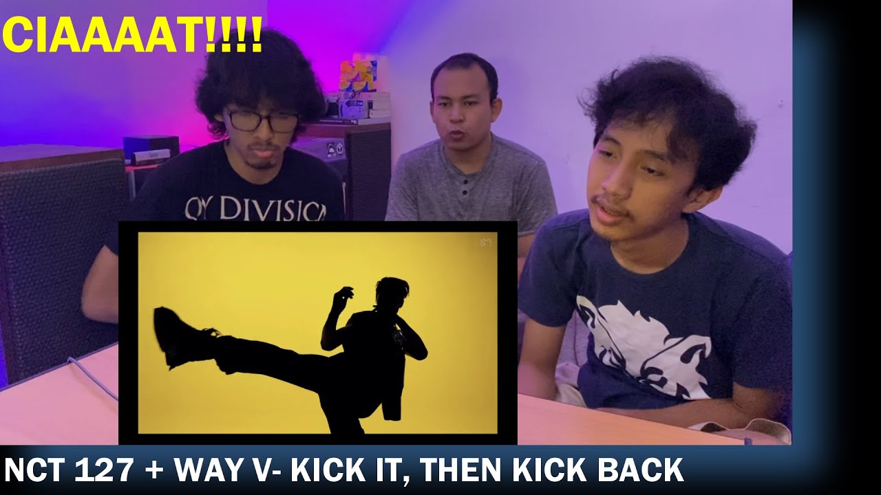 NCT 127 - KICK IT + WAY V - KICK BACK (REACTION + LYRIC DISCUSSION)