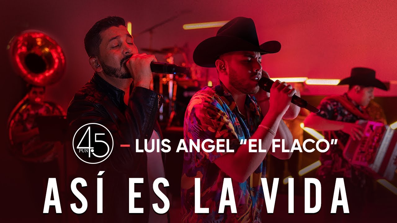 CuatroPunto5 - As&iacute; Es La Vida ft. Luis &Aacute;ngel 