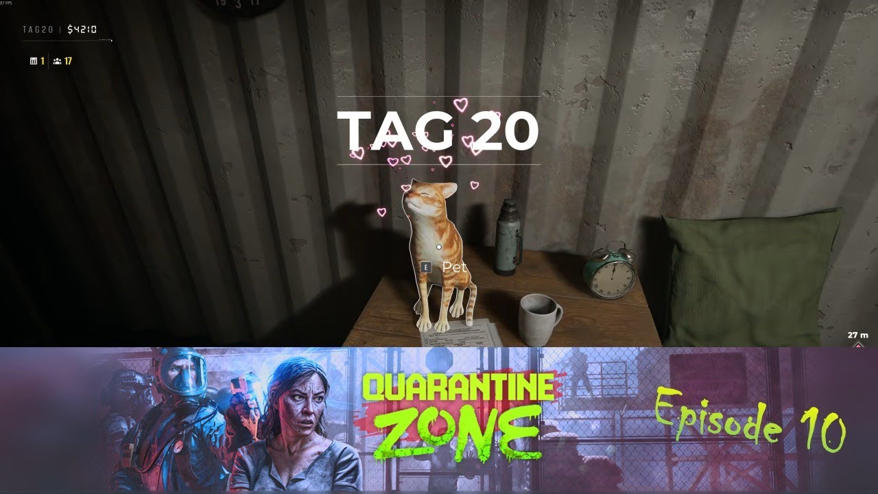 Quarantine Zone - Und täglich grüßt das Katzentier! - Episode 10