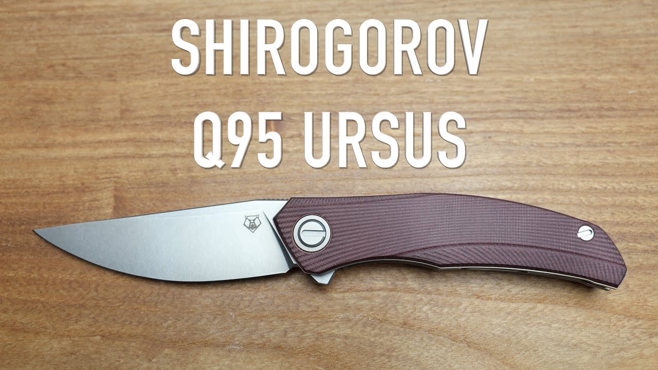 Shirogorov Q95 Ursus Maroon Micarta - Initial Impressions and Overview