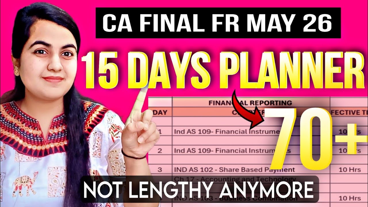 Score 70+ in CA Final FR in 15 Days Smartly- Planner🔥 | Most Important Topics May 2026 |CA Learners