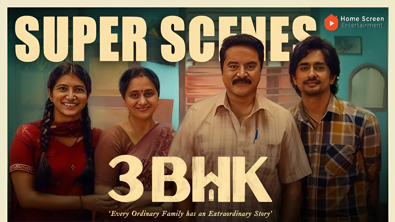3BHK Super Scenes |One House, Thousand Sacrifices !! Middle-Class Dreams! | Siddharth | Sarath Kumar