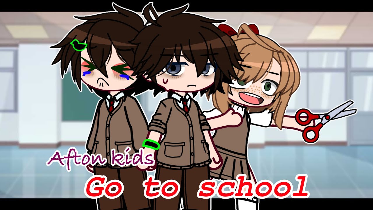 Afton kids go to school || Afton family || FNaF x Gacha