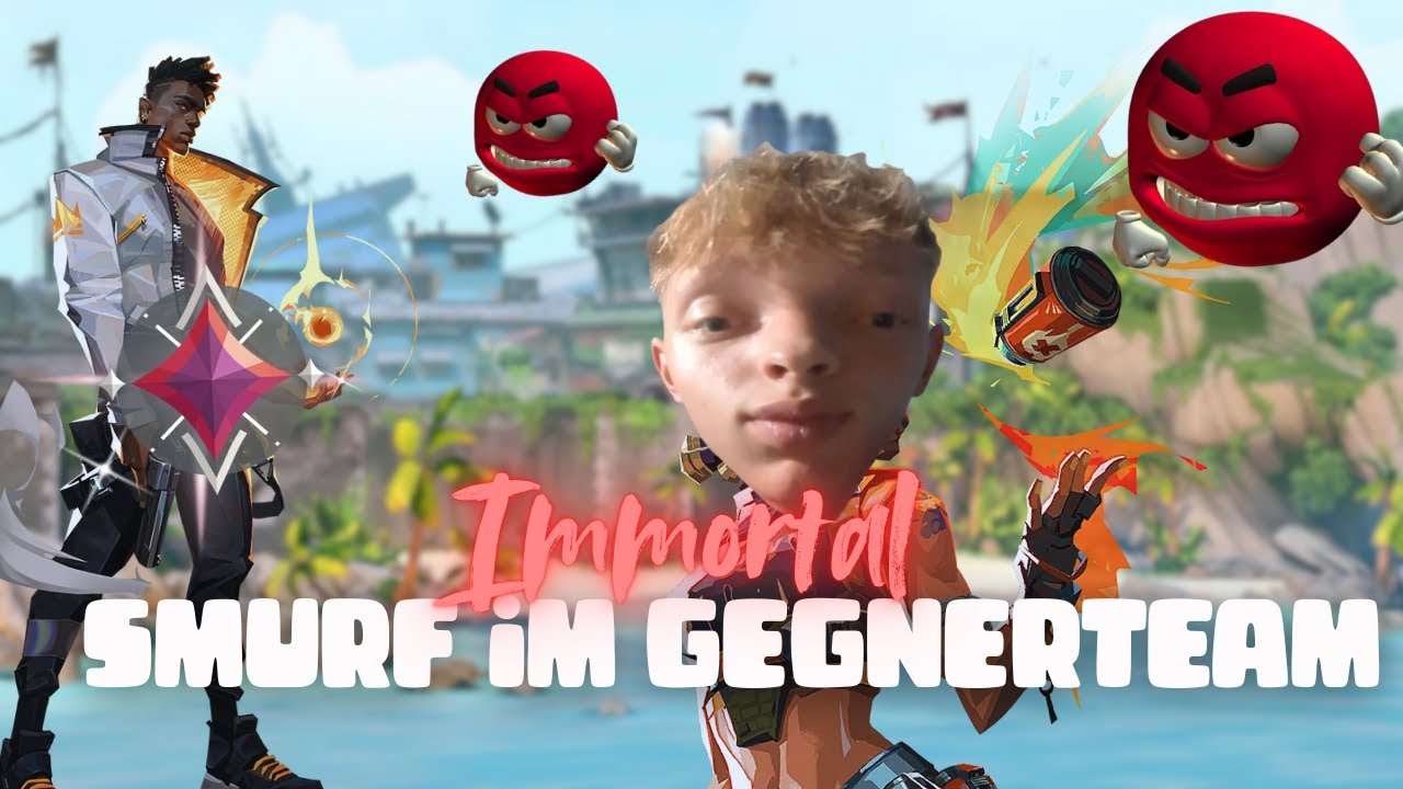 💥 Immortal Smurf im Gegnerteam🤯 | Valorant Ranked