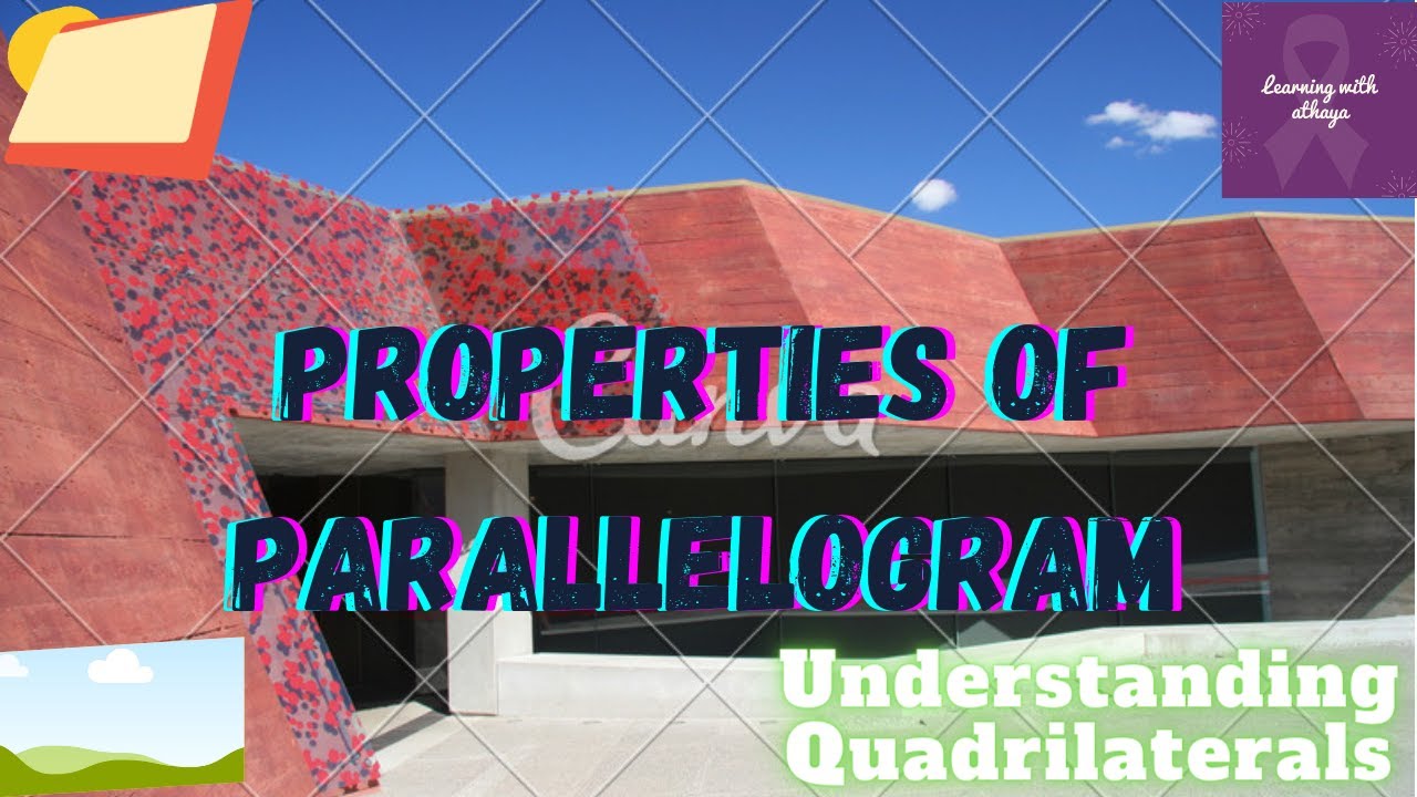 Properties of Parallelogram || Understanding Quadrilaterals || class 8 || Part - 5