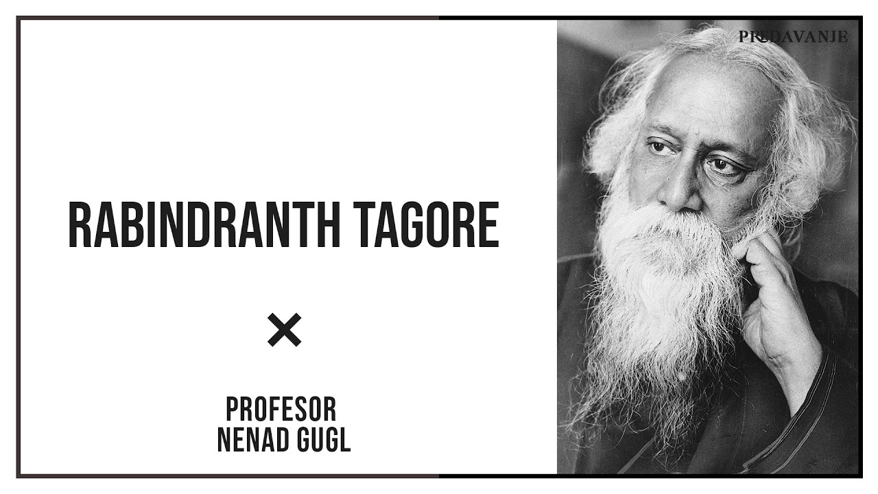 Rabindranat Tagore, Gradinar,  Analiza Pesme Br 1 | Profesor Nenad Gugl | AkademijaGugl