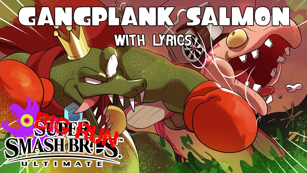 BIG RUN TAKEOVER: Gangplank Salmon WITH LYRICS (Gangplank Galleon)
