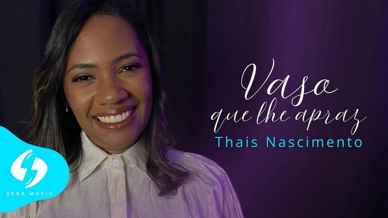 Thais Nascimento | Vaso que Lhe Apraz [Cover Larissa Pires]