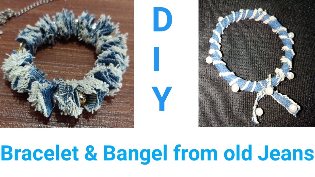 Denim Bracelet & Bangel from old jeans \Recycle old jeans\no sew\#DIY