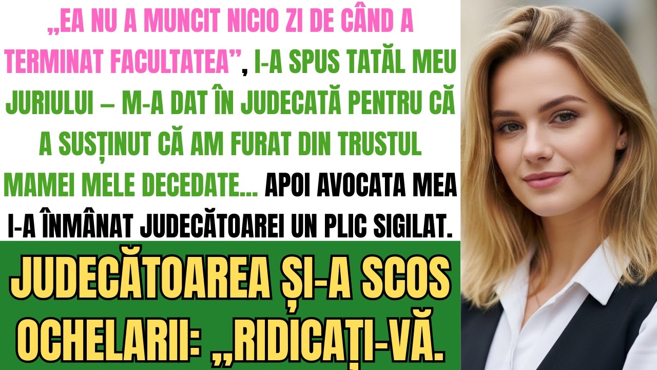 Când Tatăl Meu Le-A Spus Juraților Că Furam De La Mama Mea Moartă, Nu Știa Cine Era Judecătoarea