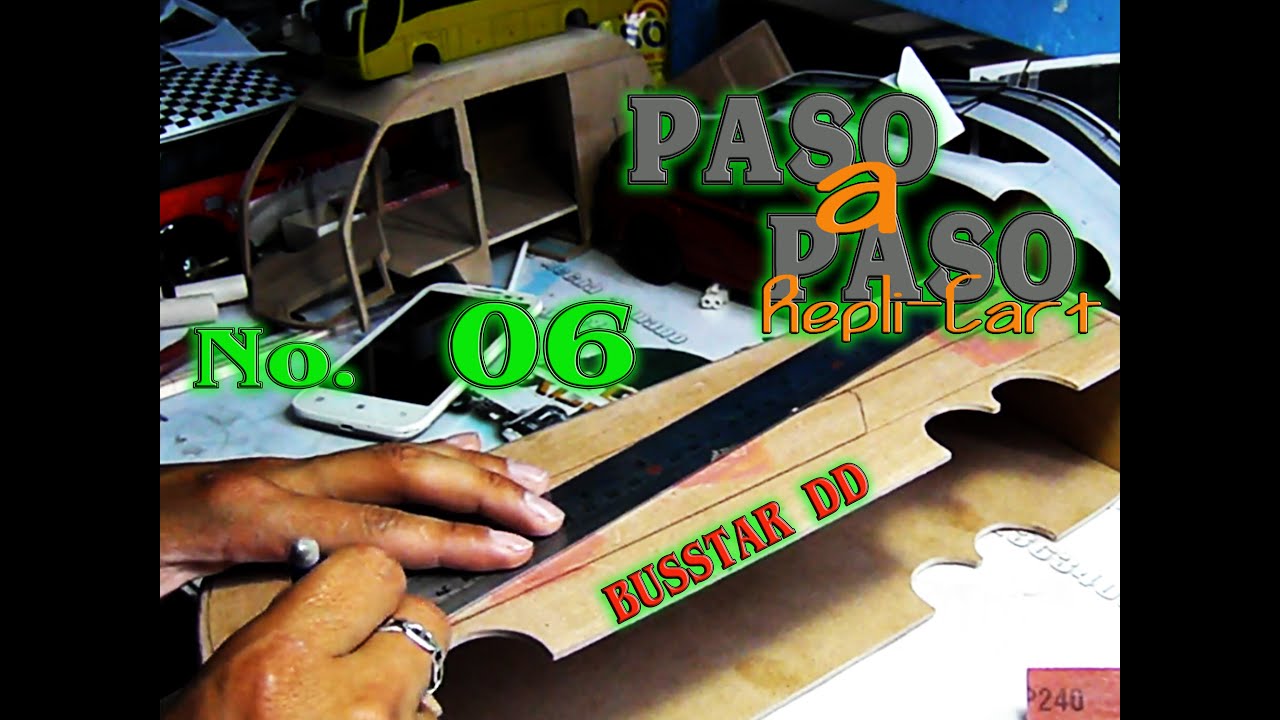 PASO a PASO REPLI-CART #06 BUSSTAR DD BUSSCAR