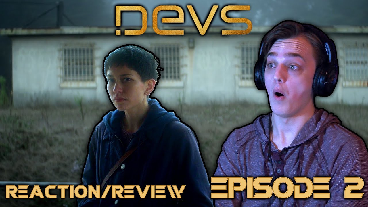 DEVS - 1x02 - Реакция/Обзор