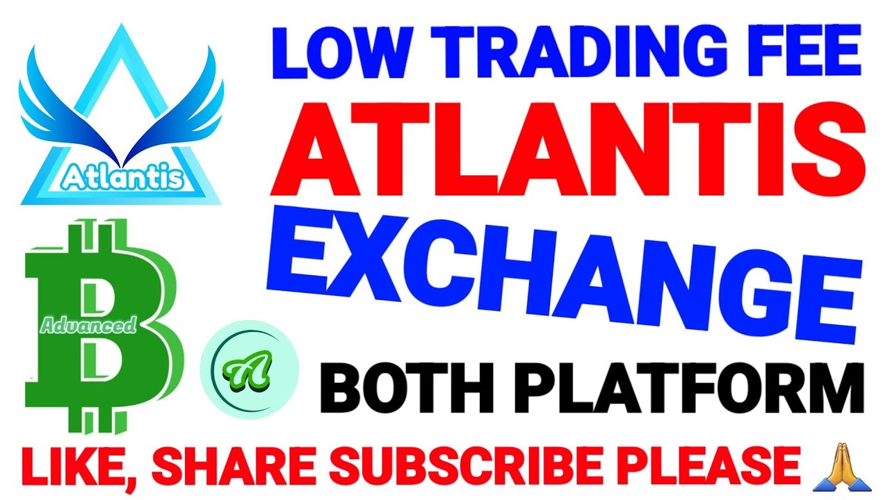 Low trading fee at #Atlantis Exchange. @problemcare