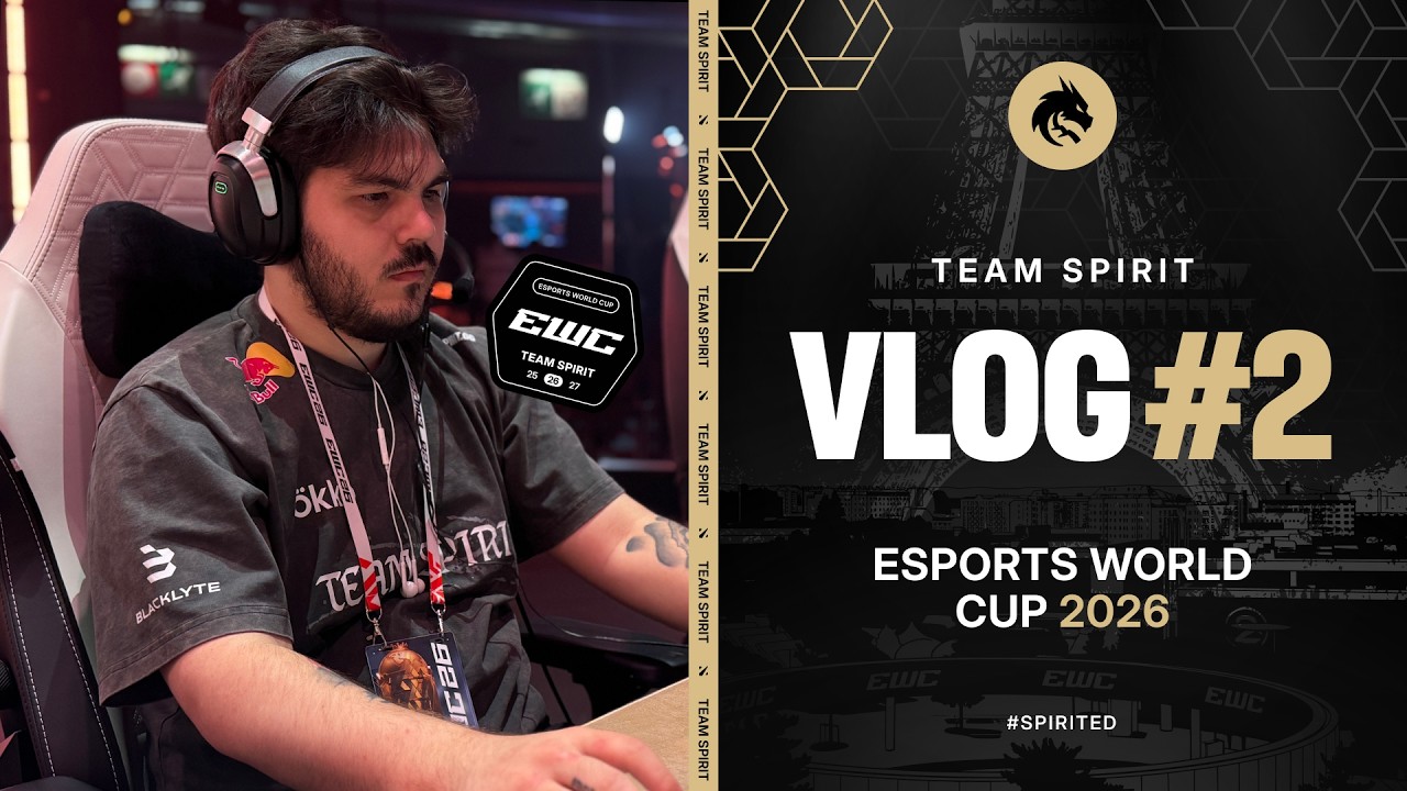 TEAM SPIRIT: EWC 2026. VLOG 2 (ENG SUB)